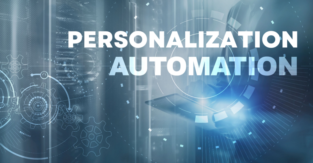 Graphic depicting personalization through automation.