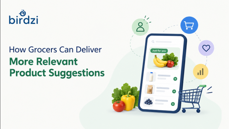 Grocers Can Deliver More Relevant Product Suggestions