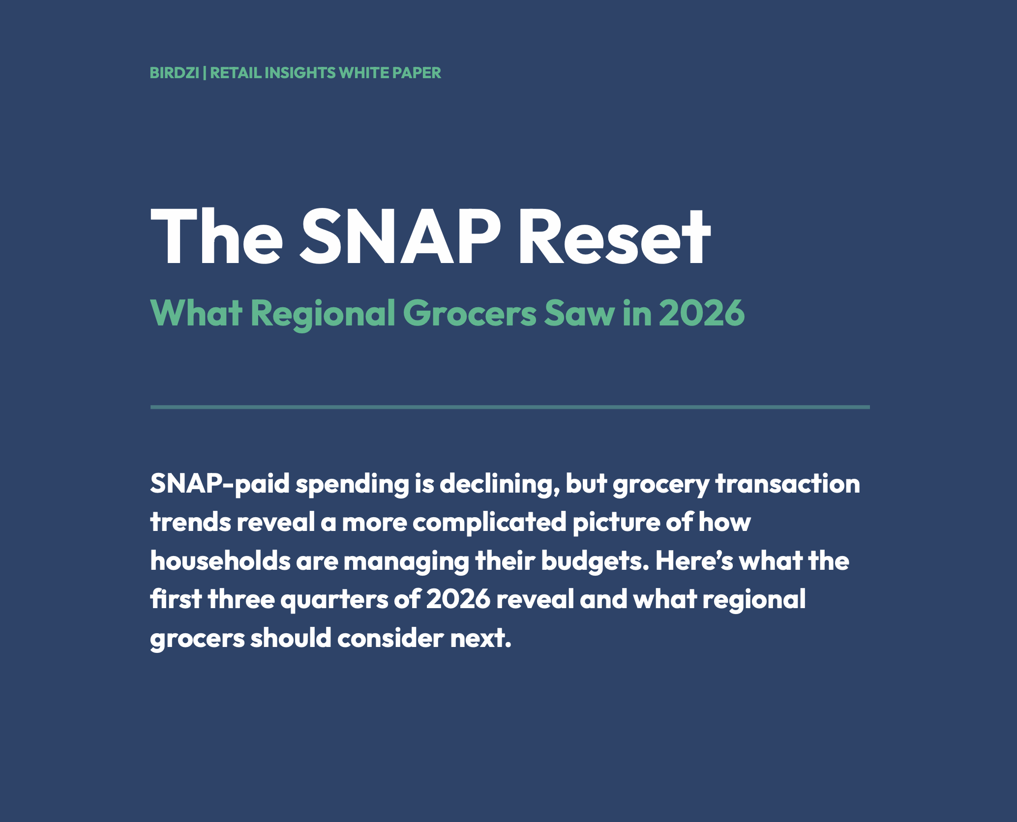 The SNAP Reset: SNAP Spending Trends for Regional Grocers