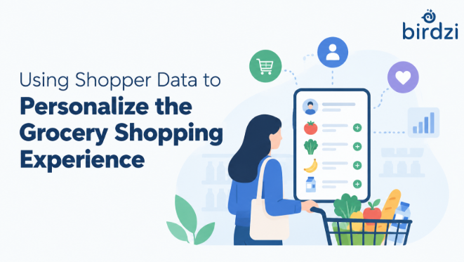 Using Shopper Data to Personalize the Grocery Shopping Experience